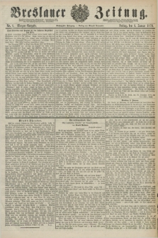 Breslauer Zeitung. Jg.60, Nr. 3 (3 Januar 1879) - Morgen-Ausgabe + dod.