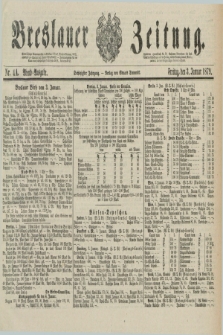 Breslauer Zeitung. Jg.60, Nr. 4 A (3 Januar 1879) - Abend-Ausgabe