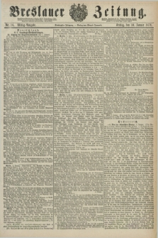 Breslauer Zeitung. Jg.60, Nr. 16 (10 Januar 1879) - Mittag-Ausgabe