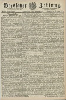 Breslauer Zeitung. Jg.60, Nr. 18 (11 Januar 1879) - Mittag-Ausgabe