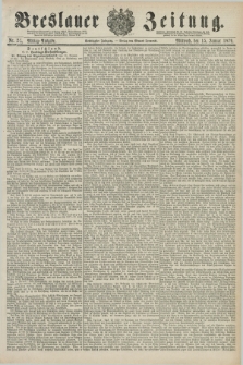 Breslauer Zeitung. Jg.60, Nr. 24 (15 Januar 1879) - Mittag-Ausgabe