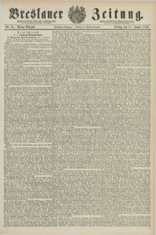 Breslauer Zeitung. Jg.60, Nr. 28 (17 Januar 1879) - Mittag-Ausgabe