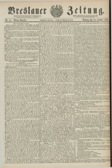 Breslauer Zeitung. Jg.60, Nr. 34 (21 Januar 1879) - Mittag-Ausgabe