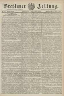 Breslauer Zeitung. Jg.60, Nr. 36 (22 Januar 1879) - Mittag-Ausgabe