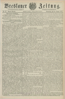 Breslauer Zeitung. Jg.60, Nr. 37 (23 Januar 1879) - Morgen-Ausgabe + dod.