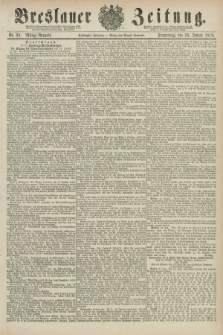 Breslauer Zeitung. Jg.60, Nr. 38 (23 Januar 1879) - Mittag-Ausgabe