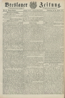 Breslauer Zeitung. Jg.60, Nr. 49 (30 Januar 1879) - Morgen-Ausgabe + dod.