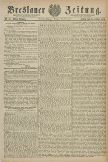 Breslauer Zeitung. Jg.60, Nr. 52 (31 Januar 1879) - Mittag-Ausgabe