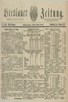 Breslauer Zeitung. Jg.60, Nr. 54 A (1 Februar 1879) - Abend-Ausgabe