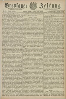 Breslauer Zeitung. Jg.60, Nr. 61 (6 Februar 1879) - Morgen-Ausgabe + dod.