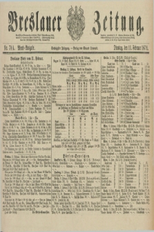 Breslauer Zeitung. Jg.60, Nr. 70 A (11 Februar 1879) - Abend-Ausgabe