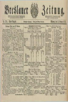 Breslauer Zeitung. Jg.60, Nr. 72 A (12 Februar 1879) - Abend-Ausgabe