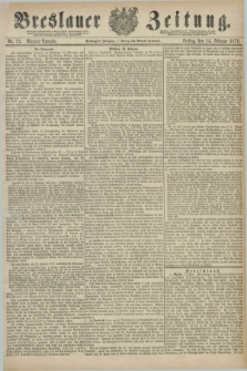 Breslauer Zeitung. Jg.60, Nr. 75 (14 Februar 1879) - Morgen-Ausgabe + dod.