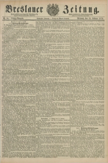 Breslauer Zeitung. Jg.60, Nr. 84 (19 Februar 1879) - Mittag-Ausgabe