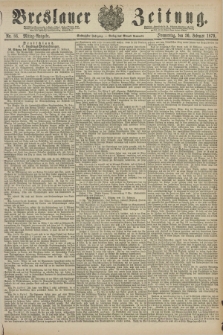 Breslauer Zeitung. Jg.60, Nr. 86 (20 Februar 1879) - Mittag-Ausgabe