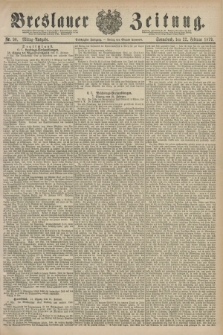 Breslauer Zeitung. Jg.60, Nr. 90 (22 Februar 1879) - Mittag-Ausgabe