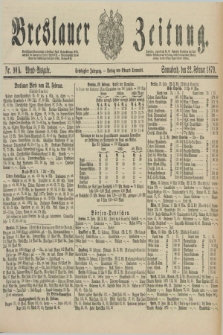 Breslauer Zeitung. Jg.60, Nr. 90 A (22 Februar 1879) - Abend-Ausgabe