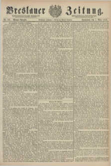 Breslauer Zeitung. Jg.60, Nr. 101 (1 März 1879) - Morgen-Ausgabe + dod.