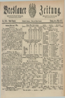 Breslauer Zeitung. Jg.60, Nr. 106 A (4 März 1879) - Abend-Ausgabe