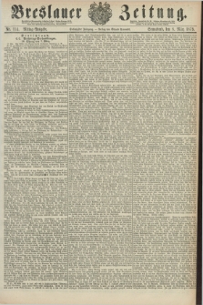 Breslauer Zeitung. Jg.60, Nr. 114 (8 März 1879) - Mittag-Ausgabe