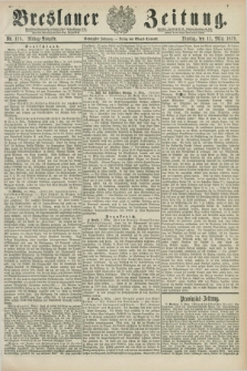 Breslauer Zeitung. Jg.60, Nr. 118 (11 März 1879) - Mittag-Ausgabe