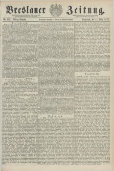 Breslauer Zeitung. Jg.60, Nr. 126 (15 März 1879) - Mittag-Ausgabe