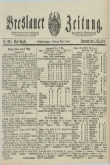 Breslauer Zeitung. Jg.60, Nr. 126 A (15 März 1879) - Abend-Ausgabe