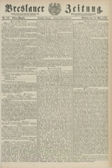 Breslauer Zeitung. Jg.60, Nr. 132 (19 März 1879) - Mittag-Ausgabe