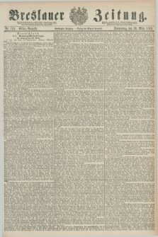 Breslauer Zeitung. Jg.60, Nr. 134 (20 März 1879) - Mittag-Ausgabe