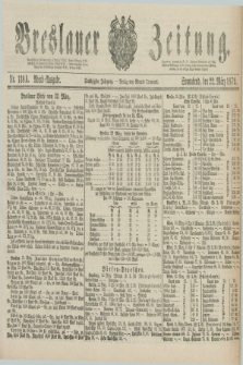 Breslauer Zeitung. Jg.60, Nr. 138 A (22 März 1879) - Abend-Ausgabe