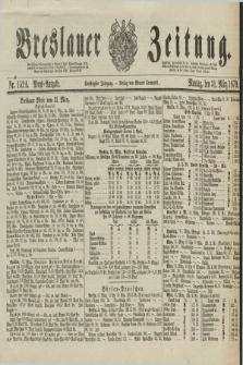 Breslauer Zeitung. Jg.60, Nr. 152 A (31 März 1879) - Abend-Ausgabe