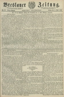 Breslauer Zeitung. Jg.60, Nr. 171 (11 April 1879) - Morgen-Ausgabe + dod.