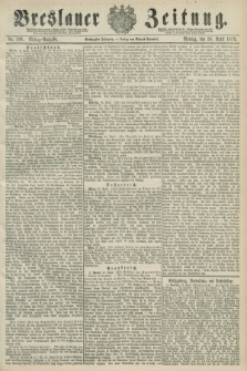 Breslauer Zeitung. Jg.60, Nr. 196 (28 April 1879) - Mittag-Ausgabe