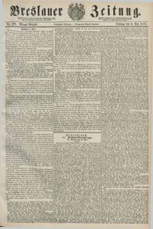 Breslauer Zeitung. Jg.60, Nr. 209 (6 Mai 1879) - Morgen-Ausgabe + dod.