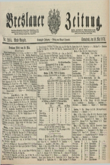 Breslauer Zeitung. Jg.60, Nr. 216 A (10 Mai 1879) - Abend-Ausgabe