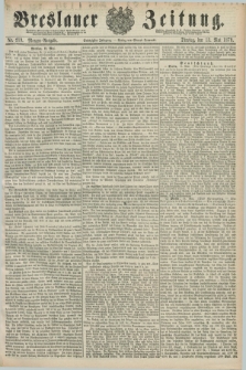 Breslauer Zeitung. Jg.60, Nr. 219 (13 Mai 1879) - Morgen-Ausgabe + dod.