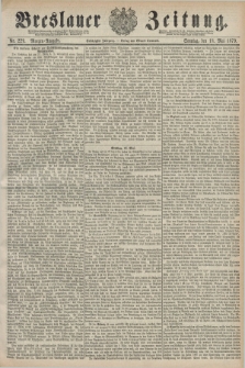 Breslauer Zeitung. Jg.60, Nr. 229 (18 Mai 1879) - Morgen-Ausgabe + dod.