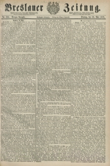 Breslauer Zeitung. Jg.60, Nr. 231 (20 Mai 1879) - Morgen-Ausgabe + dod.