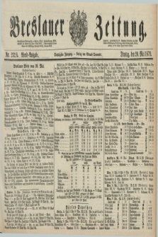 Breslauer Zeitung. Jg.60, Nr. 232 A (20 Mai 1879) - Abend-Ausgabe