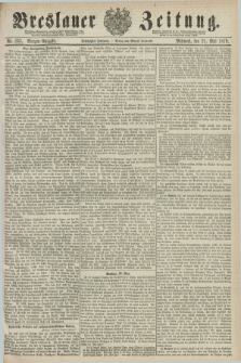 Breslauer Zeitung. Jg.60, Nr. 233 (21 Mai 1879) - Morgen-Ausgabe + dod.