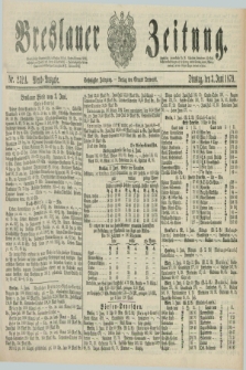 Breslauer Zeitung. Jg.60, Nr. 252 A (3 Juni 1879) - Abend-Ausgabe