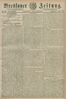 Breslauer Zeitung. Jg.60, Nr. 257 (6 Juni 1879) - Morgen-Ausgabe + dod.
