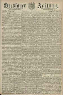 Breslauer Zeitung. Jg.60, Nr. 258 (6 Juni 1879) - Mittag-Ausgabe