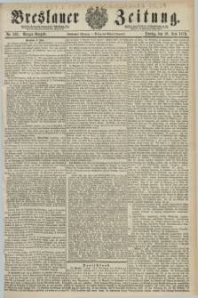 Breslauer Zeitung. Jg.60, Nr. 263 (10 Juni 1879) - Morgen-Ausgabe + dod.