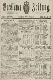 Breslauer Zeitung. Jg.60, Nr. 264 A (10 Juni 1879) - Abend-Ausgabe