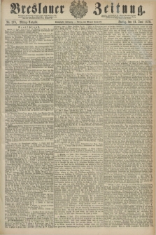 Breslauer Zeitung. Jg.60, Nr. 270 (13 Juni 1879) - Mittag-Ausgabe