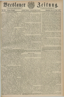 Breslauer Zeitung. Jg.60, Nr. 271 (14 Juni 1879) - Morgen-Ausgabe + dod.