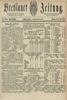 Breslauer Zeitung. Jg.60, Nr. 288 A (24 Juni 1879) - Abend-Ausgabe