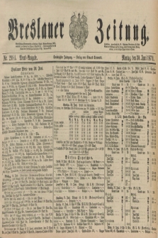 Breslauer Zeitung. Jg.60, Nr. 298 A (30 Juni 1879) - Abend-Ausgabe