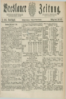 Breslauer Zeitung. Jg.60, Nr. 306 A (4 Juli 1879) - Abend-Ausgabe